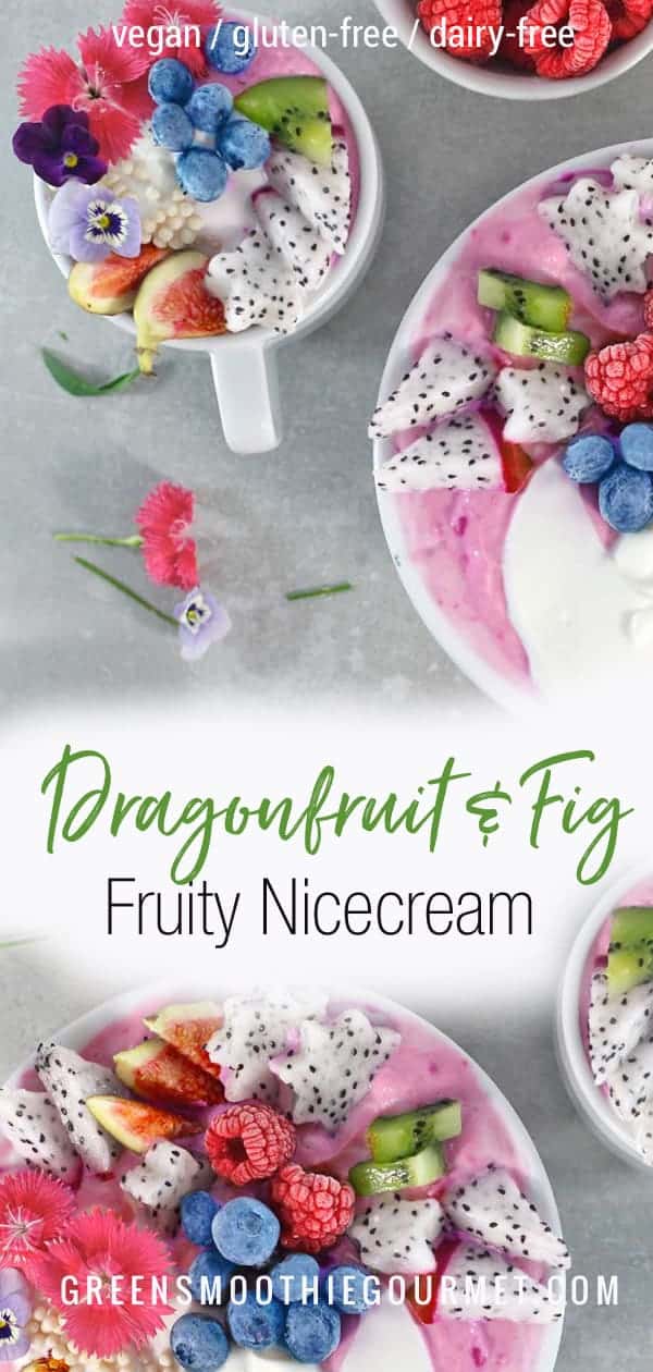 Dragonfruit Fig Fruity Nicecream (vegan, dairy-free)