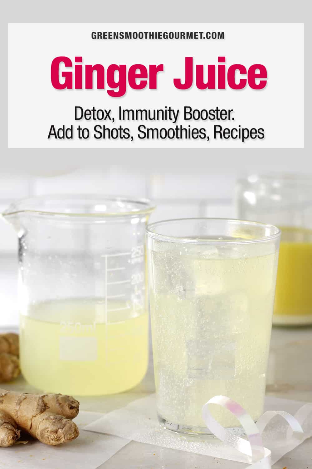 How to Make Ginger Juice | Green Smoothie Gourmet