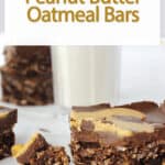 sliced no bake peanut butter oat bars with a glass of milk.