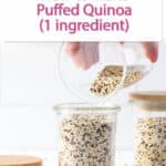 pouring puffed quinoa into a jar