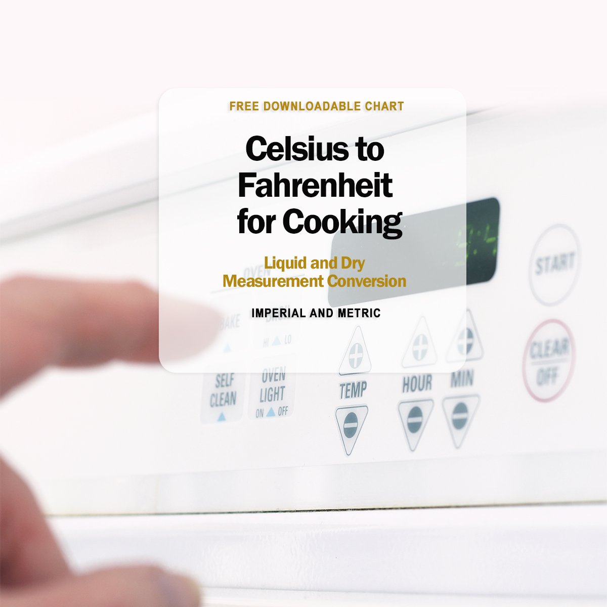 Celsius to Fahrenheit for Cooking (Free Chart)