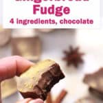 gingerbread fudge.