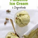 pistachio ice cream.
