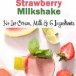 strawberry watermelon milkshake.